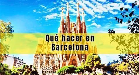 planes barcelona hoy|Qué hacer hoy en Barcelona